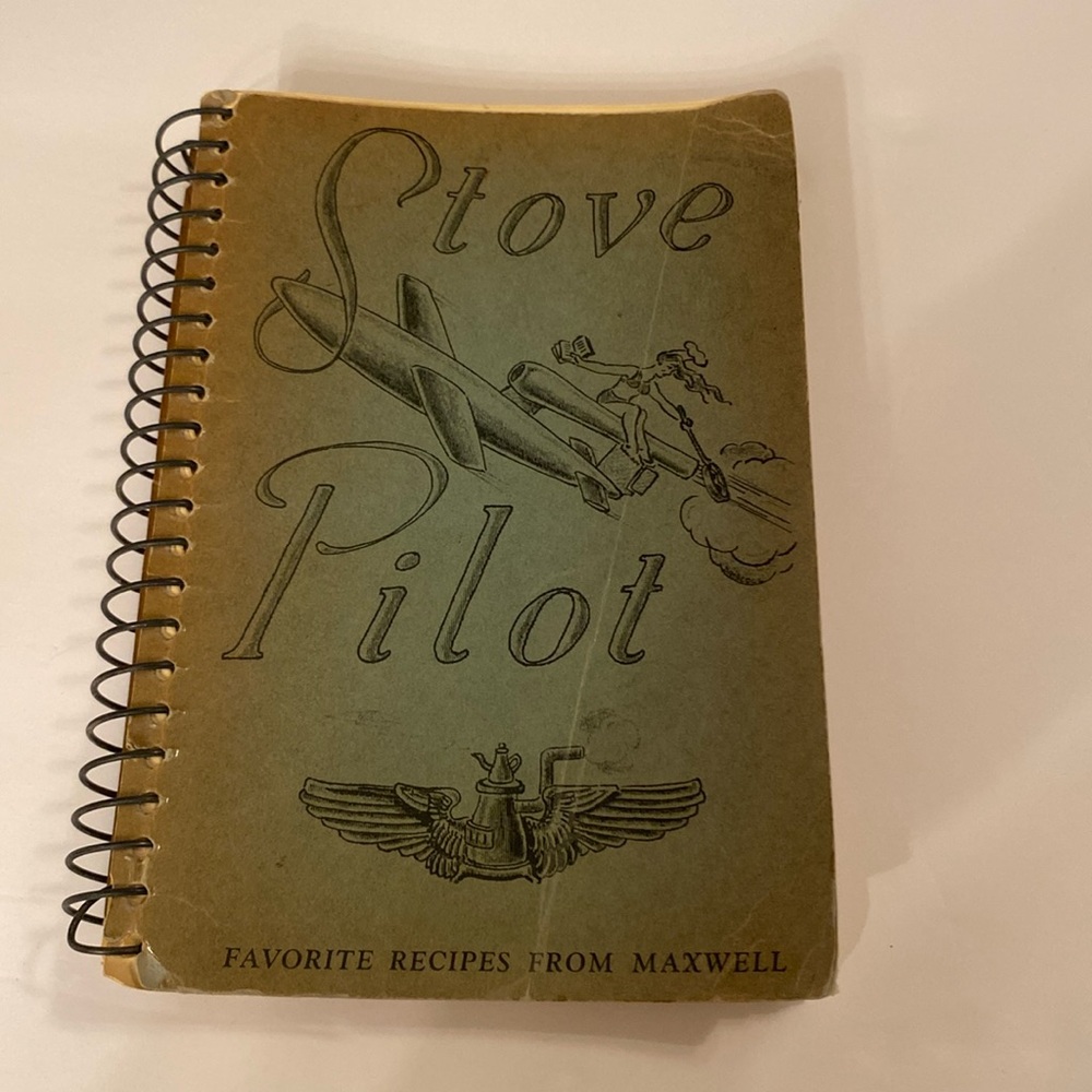 "Stove Pilot Favorite Recipes, Maxwell AF Base 1948 Military Wives Cookbook